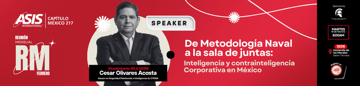 Reunión Mensual ASIS Capitulo México - Febrero 2026